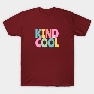 KIND IS COOL sweet lettering design in pastels for nice humans T-Shirt